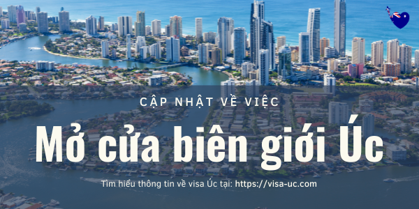 Mở cửa biên giới Úc
